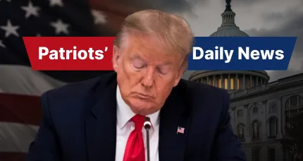 Patriots’ Daily News – July 4, 2026